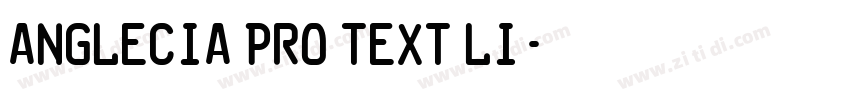 Anglecia Pro Text Li字体转换